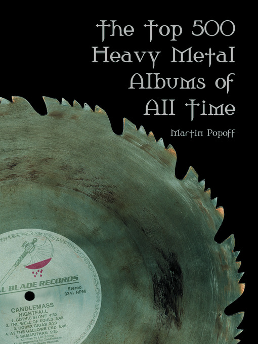 Title details for The Top 500 Heavy Metal Albums of All Time by Martin Popoff - Available